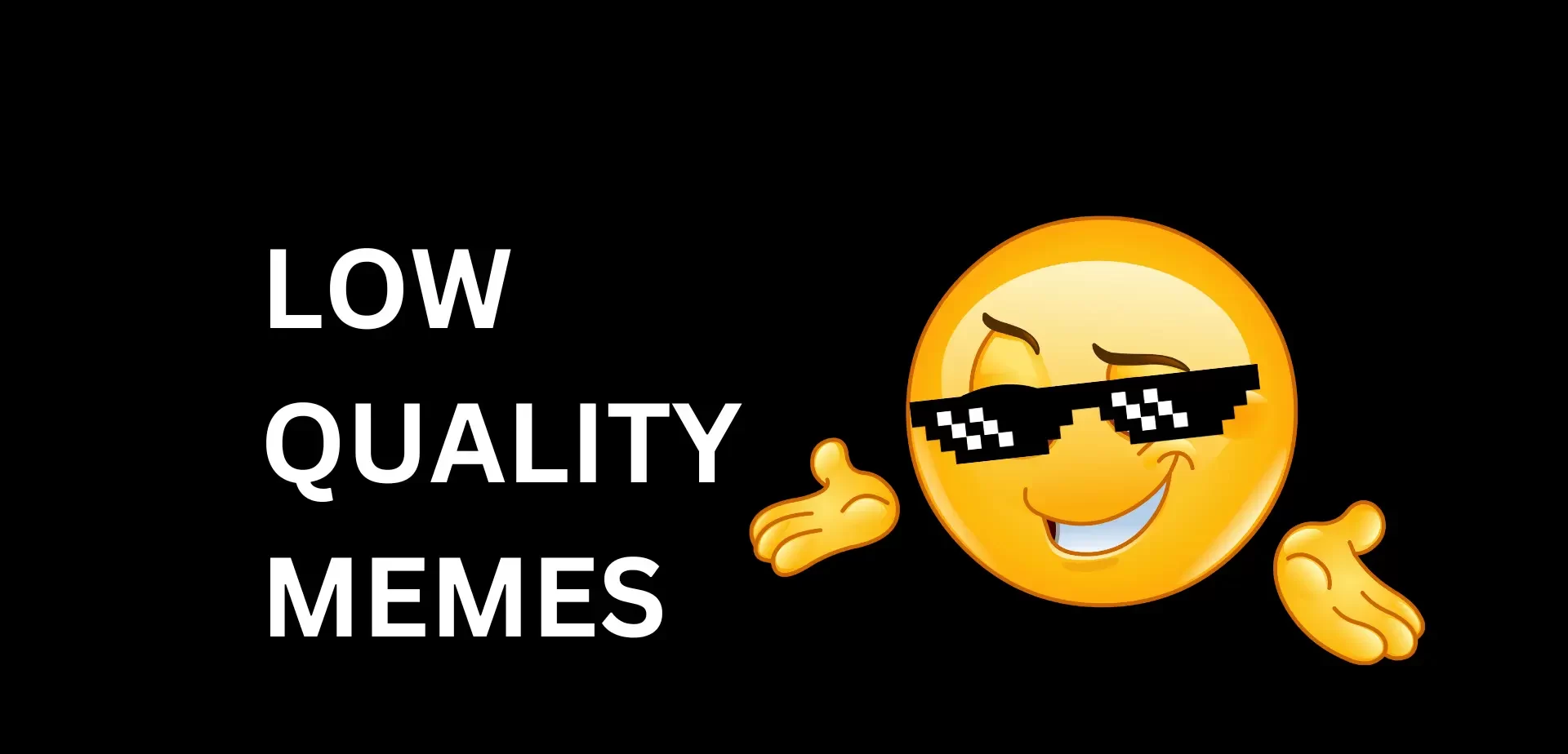 The Appeal and Impact of Low Quality Memes